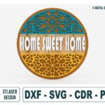 Decoración de pared "Hogar Dulce Hogar" - Archivo de corte láser para personalizar interiores