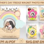 Marco de fotos imán para refrigerador Día de la Madre - Archivo láser para regalo ideal mamá o abuela